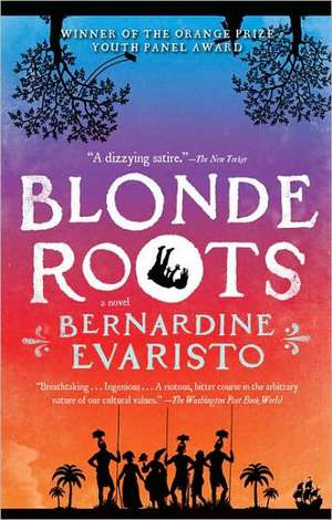 Blonde Roots de Bernardine Evaristo