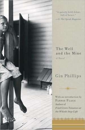 The Well and the Mine de Gin Phillips