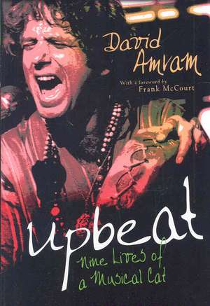 Upbeat: Nine Lives of a Musical Cat de David Amram