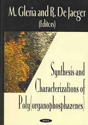 Synthesis and Characterizations of Poly(organophosphazenes) de R. De Jaeger