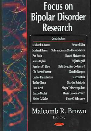 Focus on Bipolar Disorder Research de Malcomb R. Brown