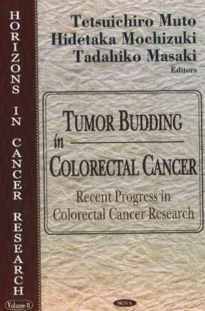 Tumor Budding in Colorectal Cancer de Tetsuichiro Muto