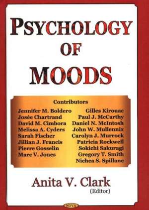 Psychology of Moods de Anita V. Clark