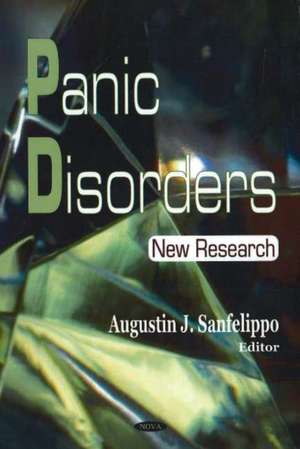 Panic Disorders de Augustin J. Sanfelippo