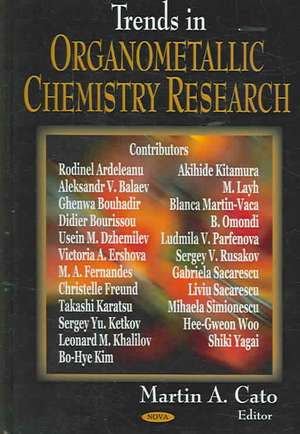 Trends in Organometallic Chemistry Research de Martin A. Cato