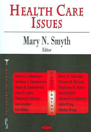 Health Care Issues de Mary N. Smyth