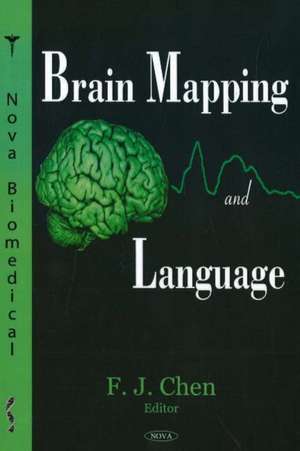 Brain Mapping and Language de F. J. Chen