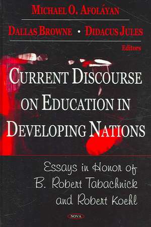 Current Discourse on Education in Developing Nations de MICHAEL O. AFOLAYAN