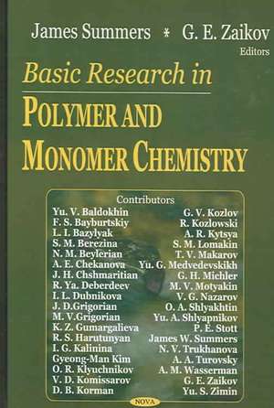 Basic Research in Polymer and Monomer Chemistry de James Summers