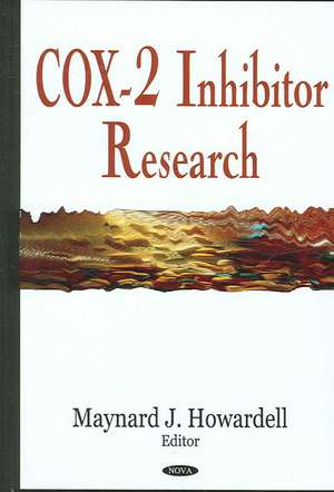 Cox-2 Inhibitor Research de Maynard J. Howardell