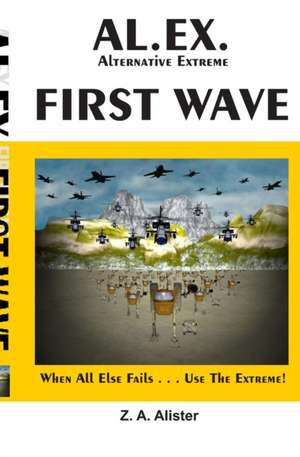Al.Ex.: First Wave de Z. a. Alister
