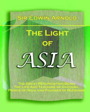 The Light of Asia (1903) de Edwin Arnold