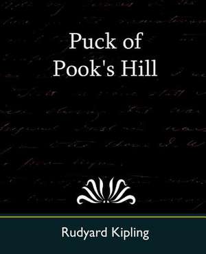 Puck of Pook's Hill de Rudyard Kipling