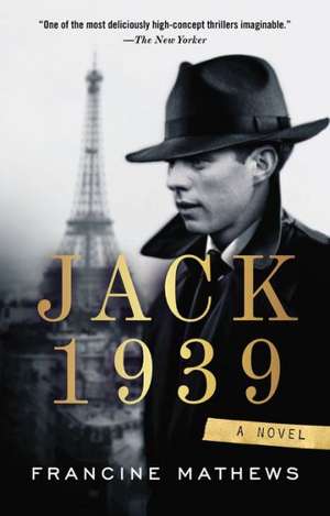 Jack 1939 de Francine Mathews