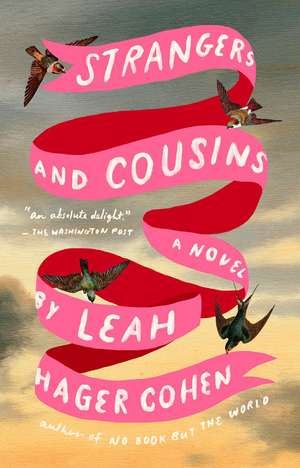 Strangers and Cousins de Leah Hager Cohen