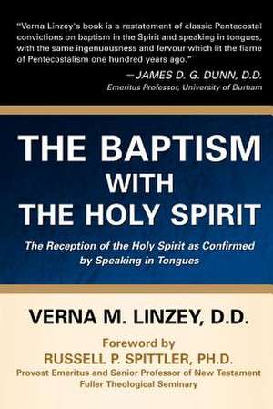 The Baptism with the Holy Spirit de Verna M Linzey