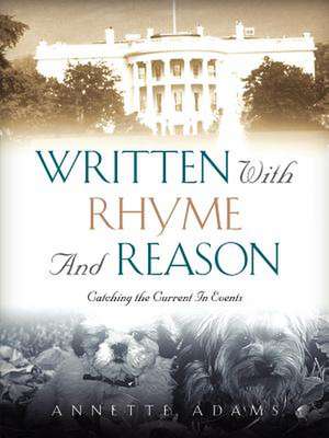 Written With Rhyme and Reason de Annette Adams