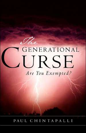 The Generational Curse de Paul Chintapalli