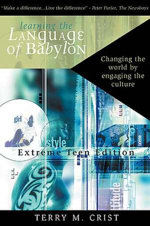 Learning the Language of Babylon de Terry M. Crist