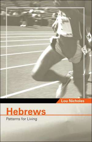 Hebrews de Lou Nicholes