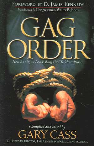 Gag Order de Gary Cass