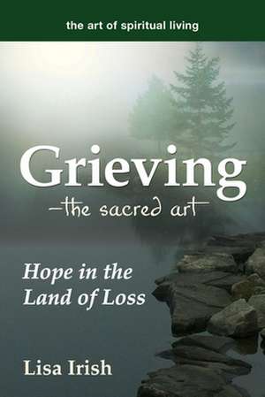 Grieving-The Sacred Art de Lisa Irish