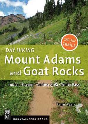 Day Hiking: Indian Heaven, Yakima Area, White Pass de Tami Asars