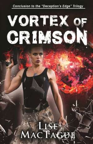 Vortex of Crimson de Lise MacTague