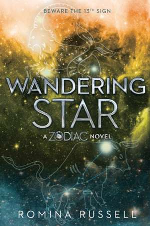 Wandering Star: A Zodiac Novel de Romina Russell