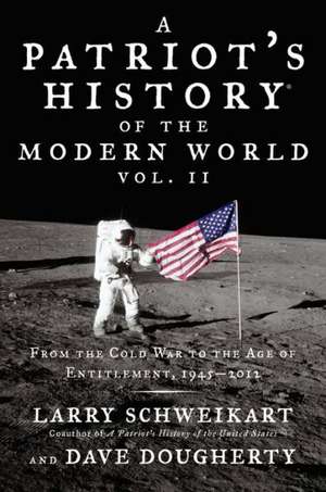 Patriot's Hist Of Mod Wrld V de Larry Schweikart