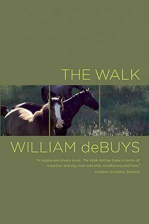 The Walk de William deBuys