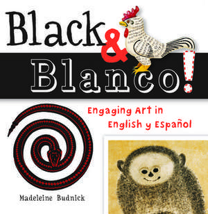 Black and Blanco!: Engaging Art in English y Espanol de San Antonio Museum of Art