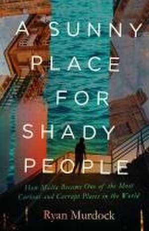 A Sunny Place for Shady People de Ryan Murdock