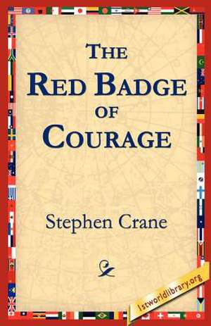 The Red Badge of Courage de Stephen Crane