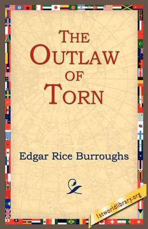 The Outlaw of Torn de Edgar Rice Burroughs