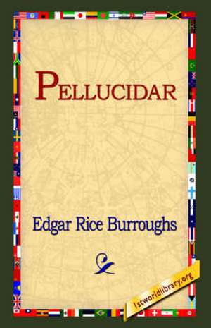 Pellucidar de Edgar Rice Burroughs