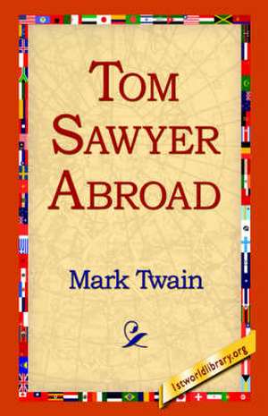 Tom Sawyer Abroad de Mark Twain