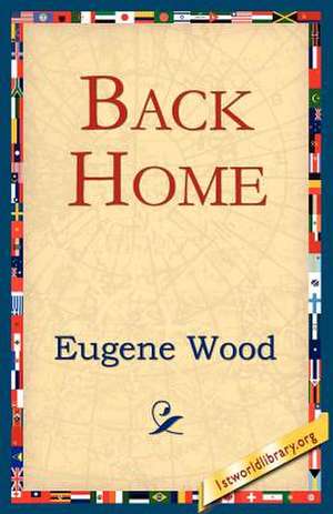 Back Home de Eugene Wood