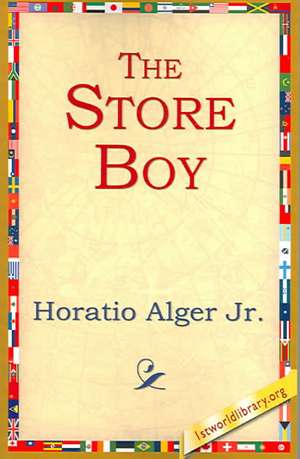 The Store Boy de Horatio Alger