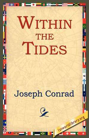 Within the Tides de Joseph Conrad