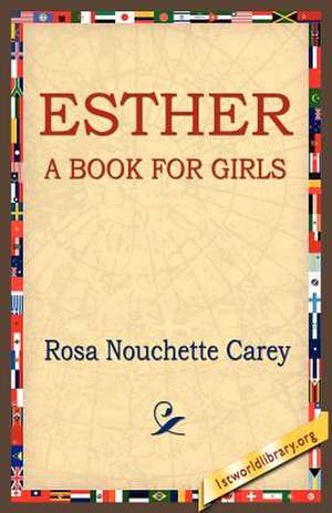 Esther de Rosa Nouchette Carey