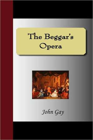 The Beggar's Opera de John Gay