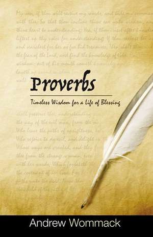 Proverbs de Andrew Wommack