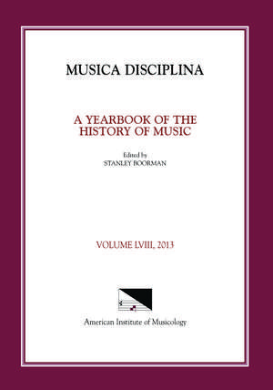 Musica Disciplina, Vol. 58, 2013 de Stanley Boorman