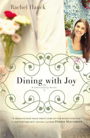 Dining with Joy de Rachel Hauck