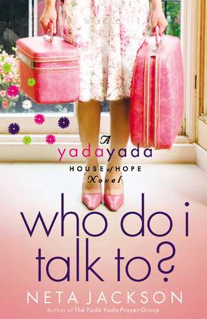 Who Do I Talk To? de Neta Jackson