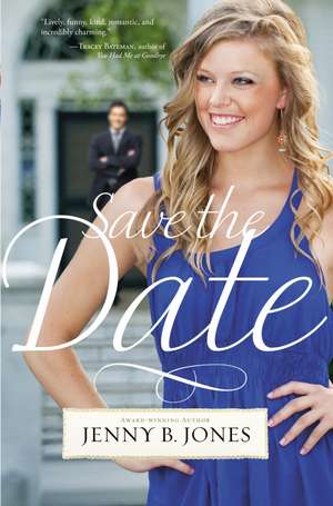 Save the Date de Jenny B. Jones