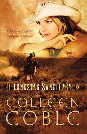 Lonestar Sanctuary de Colleen Coble