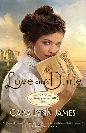 Love on a Dime de Cara Lynn James