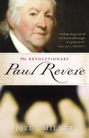 The Revolutionary Paul Revere de Joel J. Miller